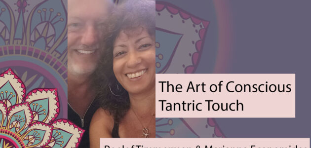 The Art of Conscious Tantric Touch